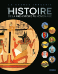 L'Histoire - De la Préhistoire au Moyen Age