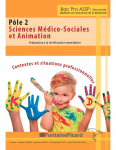 Sciences m&eacute;dico-sociales et animation 2nde BAC PRO ASSP