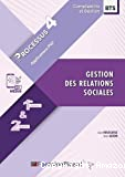 Gestion des relations sociales. BTS comptabilité et gestion 1re & 2e année. Processus 4