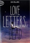 Love letters to the dead