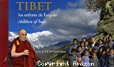 Tibet - Les enfants de l'espoir