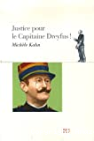 Justice pour le Capitaine Dreyfus !