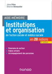 Institutions et organisation de l'action sociale et médico-sociale