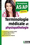 Terminologie médicale et physiopathologique - Formations AS-AP
