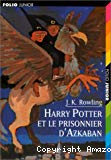 Harry Potter : 3, Le prisonnier d'Azkaban