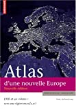 Atlas d'une Nouvelle Europe
