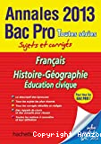 Annales 2013 Bac Pro Français Histoire Géo Education Civique