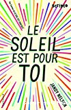 Le soleil est pour toi