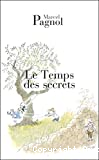 Souvenirs d'enfance : 3, Le temps des secrets