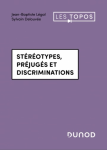Stéréotypes, préjugés et discriminations