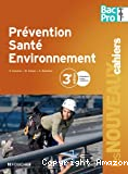 Prévention, santé, environnement 1re Tle Bac Pro