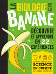 La biologie de la banane