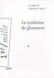 Le syndrome de glissement