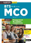 Management de l'&eacute;quipe commerciale. Bloc 3. BTS MCO 1re et 2e ann&eacute;es