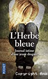 L'herbe bleue : journal d'une jeune fille de 15 ans