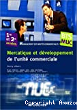 Mercatique et développement de l'unité commerciale