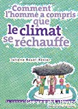 Comment l'homme a compris que le climat se réchauffe