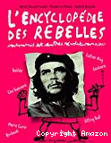 L'encyclopédie des rebelles