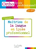 Français 1ère et Tale Bac Pro : Maîtrise de la langue en lycée professionnel