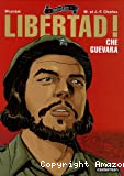 Libertad ! Che Guevara
