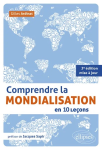 Comprendre la mondialisation en 10 leçons