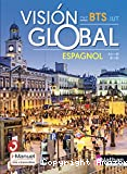 Vision global Espagnol BTS 1re & 2e années