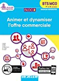 Bloc 2. Animer et dynamiser l'offre commerciale. BTS MCO