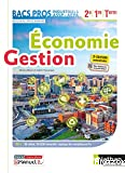 Economie Gestion 2e/1re/Term Bacs Pros Industriels ASSP - AEPA