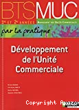 Développement de l'unité commerciale BTS MUC