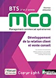 Bloc 1. Développement de la relation client et vente conseil. BTS MCO