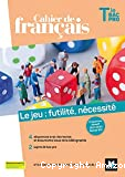 Cahier de français Tle Bac Pro