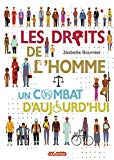 Les droits de l'homme, un combat d'aujourd'hui