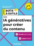 La petite bo&icirc;te &agrave; outils des IA g&eacute;n&eacute;ratives pour cr&eacute;er du contenu
