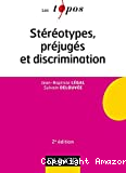 Stéréotypes, préjugés et discrimination