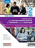 Métiers de la Gestion Administrative, du Transport, de la Logistique 2de Bac Pro AGOrA-OTM