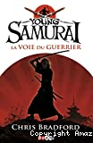 Young samouraï : 1, La voie du guerrier