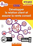 Bloc 1. Développer la relation client et vente conseil. BTS MCO