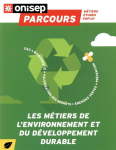 Les metiers de l'environnement et du d&eacute;veloppement durable