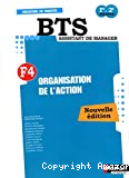 F4 BTS Assistant de manager : Organisation de l'action