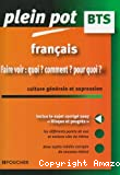 Français - Faire voir : quoi ? comment ? pour quoi ?