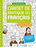 Carnet de pratique de Français. Voie professionnelle